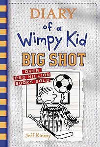 Big Shot Diary of a Wimpy Kid Book 16