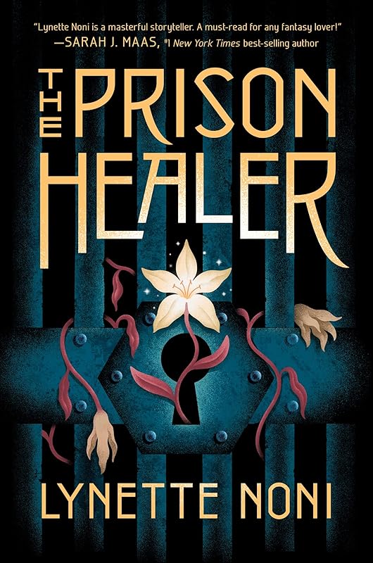 The Prison Healer (The Prison Healer, 1) by Lynette Noni