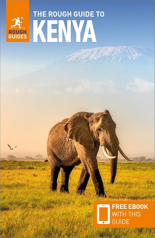 The Rough Guide to Kenya: Travel Guide with eBook (Rough Guides Main Series) by Rough Guides