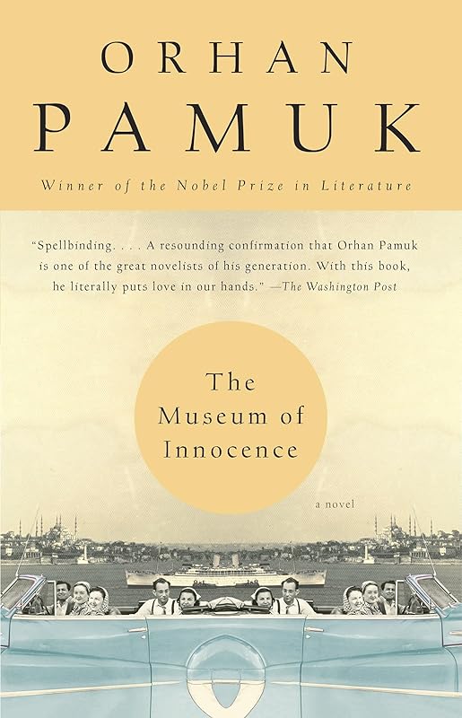 The Museum of Innocence (Vintage International) by Orhan Pamuk