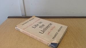 Life in the Universe by Patrick Jackson, Francis