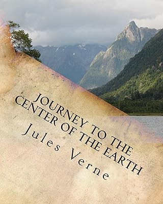 Journey to the Center of the Earth (Illustrated)