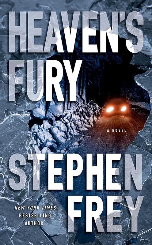Heaven's Fury: A Novel (G UNIT) by Stephen Frey