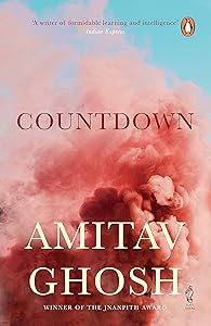 Countdown [Paperback] [Jan 01, 2010] Amitav Ghosh