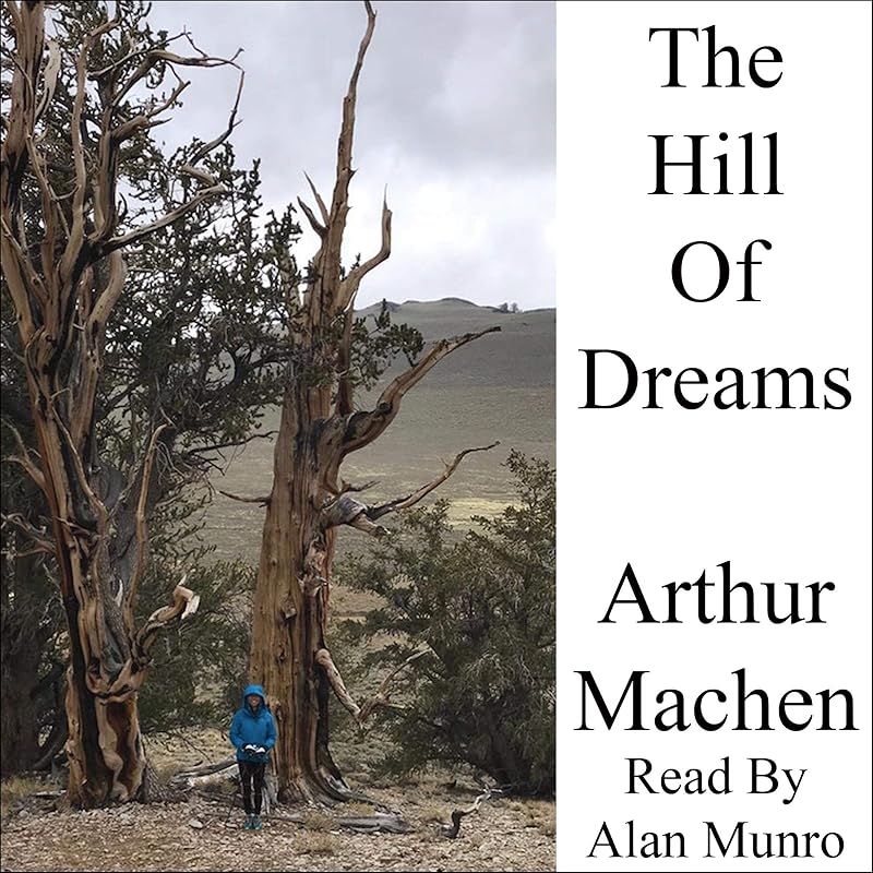 The Hill of Dreams by Arthur Machen