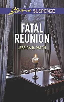 Fatal Reunion (Love Inspired Suspense)