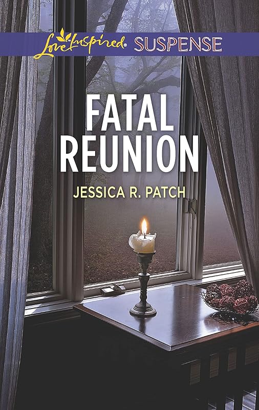 Fatal Reunion (Love Inspired Suspense) by Jessica R. Patch