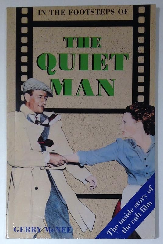 In the Footsteps of the Quiet Man by Gerry McNee