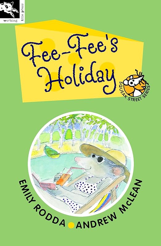 Fee-Fee's Holiday by Emily Rodda