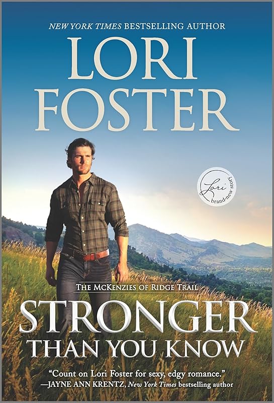 Stronger Than You Know: A Novel (The McKenzies of Ridge Trail, 2) by Lori Foster