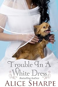 TROUBLE IN A WHITE DRESS