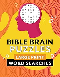 Bible Brain Puzzles: Large Print Word Searches