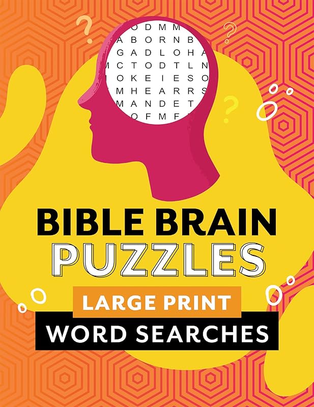 Bible Brain Puzzles: Large Print Word Searches by Compiled by Barbour Staff