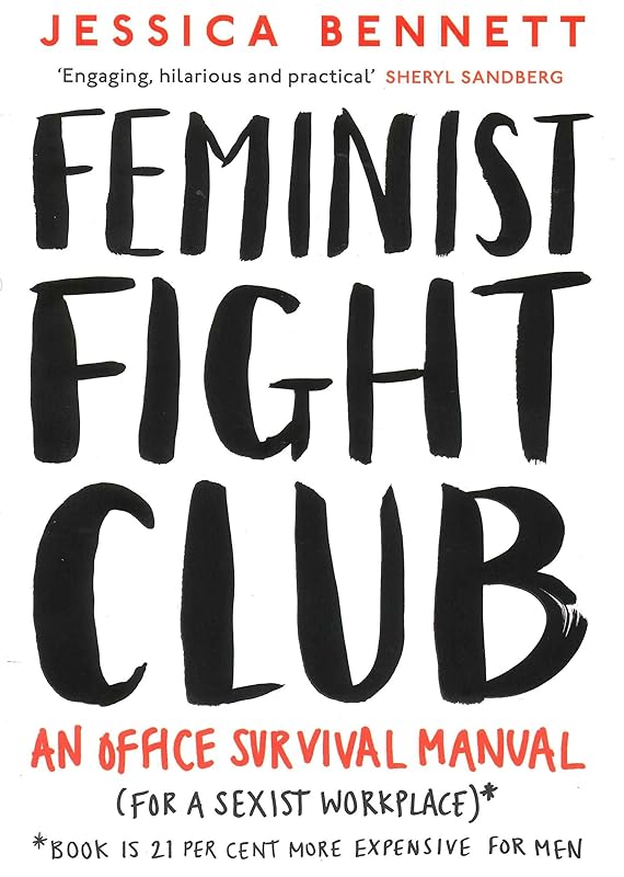 Feminist Fight Club by Jessica Bennett