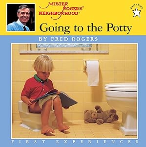 Going to the Potty (Mr. Rogers) by Fred Rogers