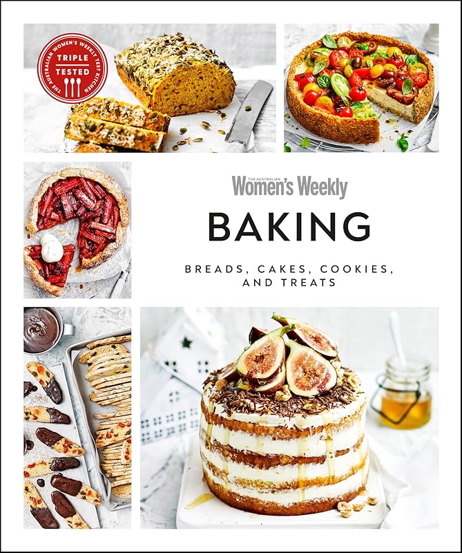 Australian Women's Weekly Baking: Bakes, Cakes, Cookies, and Treats by The Australian Women's Weekly