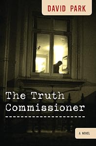 The Truth Commissioner: A Novel