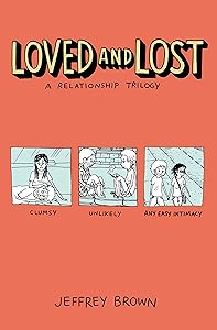 Loved and Lost: A Relationship Trilogy