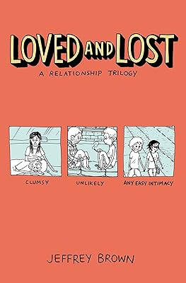 Loved and Lost: A Relationship Trilogy