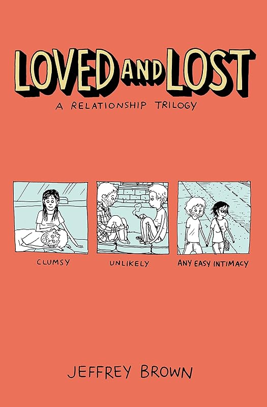 Loved and Lost: A Relationship Trilogy by EMMA DODD