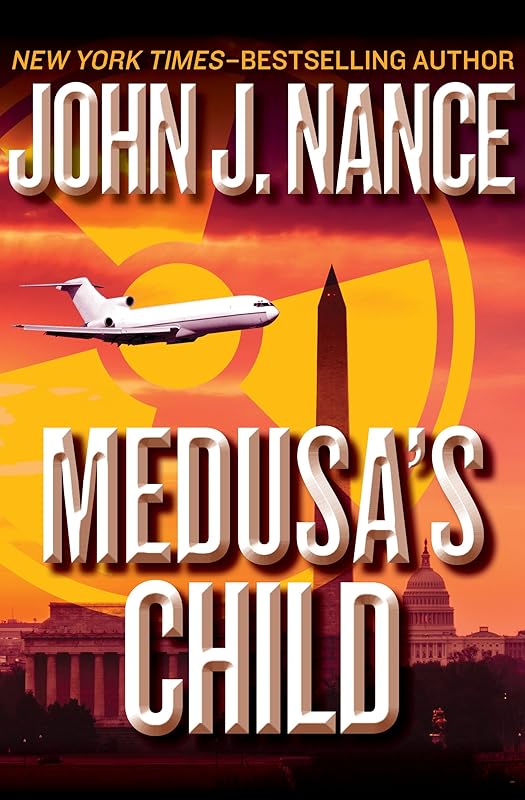 Medusa's Child by John J. Nance