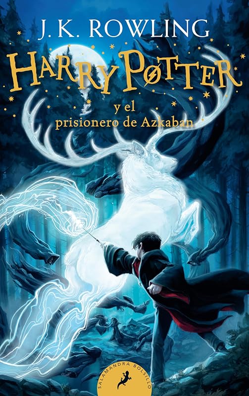 Harry Potter y el prisionero de Azkaban / Harry Potter and the Prisoner of Azkaban (Spanish Edition) by J.K. Rowling