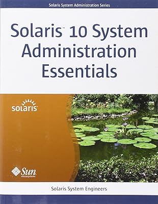 Solaris 10 System Administration Essentials