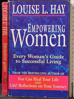 Empowering Women: Every Women's Guide to Successful Living