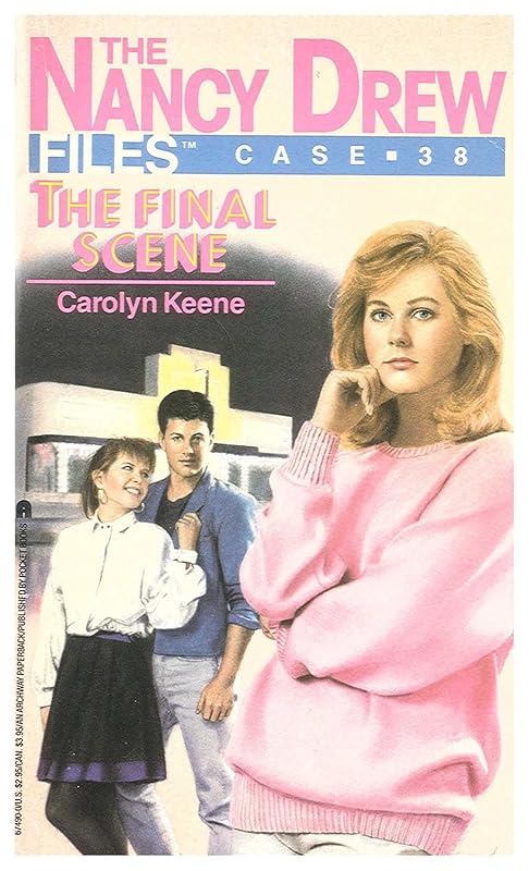 The Final Scene (Nancy Drew Files Book 38) by Carolyn Keene