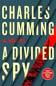 A Divided Spy 9-Chapter Sampler: An Engrossing Thriller About a Spy's Impossible Decision Between Revenge and Heroism (Thomas Kell)