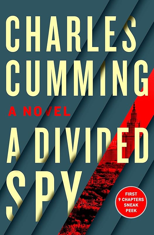 A Divided Spy 9-Chapter Sampler: An Engrossing Thriller About a Spy's Impossible Decision Between Revenge and Heroism (Thomas Kell) by Charles Cumming