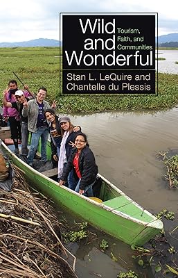 Wild and Wonderful: Tourism, Faith, and Communities
