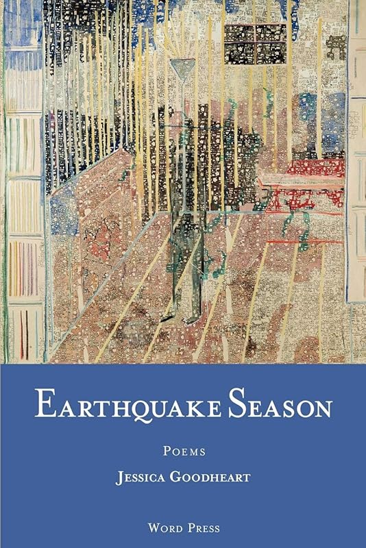 Earthquake Season by Jessica Goodheart