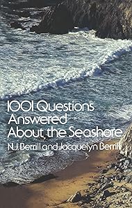 1001 Questions Answered About the Seashore by N. J. Berrill