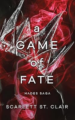A Game of Fate (Hades x Persephone Saga, 2)
