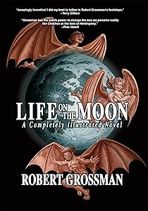 Life on the Moon by Robert Grossman