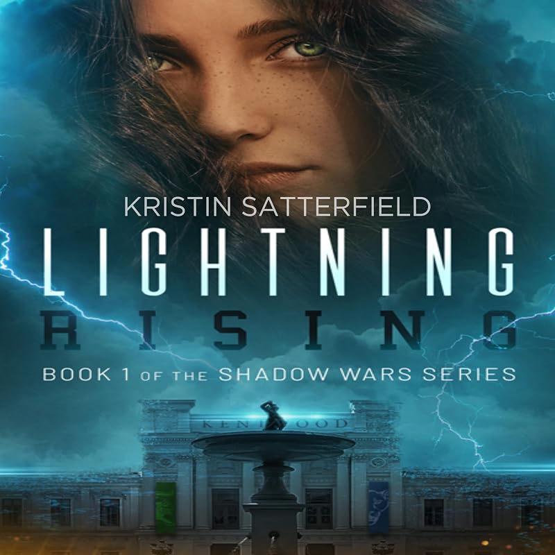 Lightning Rising: The Shadow Wars Series, Book 1 by Kristin Satterfield