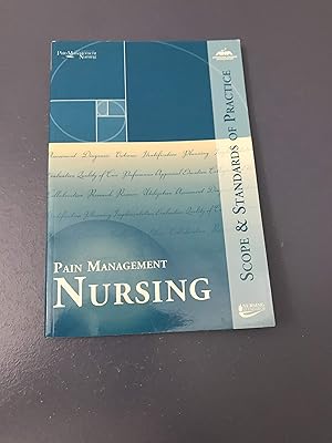 Pain Management Nursing: Scope And Standards Of Practice