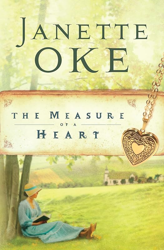 The Measure of a Heart (Women of the West Book #6) by Janette Oke