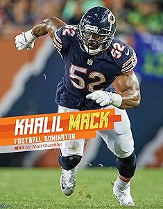 Khalil Mack: Football Dominator (Stars of Sports)