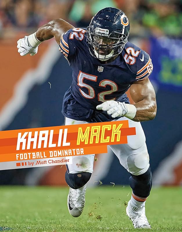 Khalil Mack: Football Dominator (Stars of Sports) by Matt Chandler