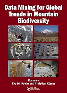 Data Mining for Global Trends in Mountain Biodiversity by Eva M. Spehn
