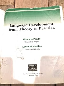 Language Development From Theory To Practice by Khara L. Pence Turnbull
