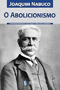 O Abolicionismo (Portuguese Edition)