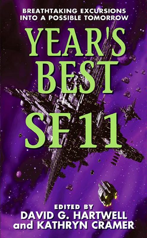 Year's Best SF 11 (Year's Best Science Fiction) by David G. Hartwell