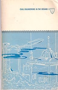 Civil Engineering in the Oceans II