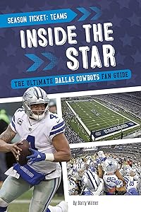 Inside the Star: The Ultimate Dallas Cowboys Fan Guide (Season Ticket: Teams)