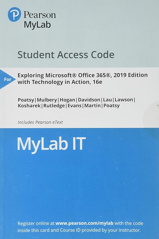 MyLab IT with Pearson eText -- Access Card -- for Exploring 2019 with Technology in Action by Alan Evans