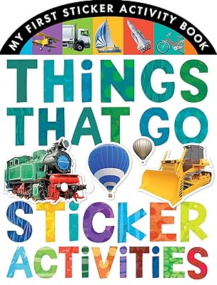 Things That Go Sticker Activities (My First Sticker Activity Book)