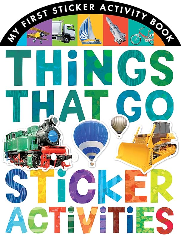 Things That Go Sticker Activities (My First Sticker Activity Book) by Jonathan Litton